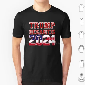 Trump Desantis 2024! T Košile Bavlna Muži Ženy Diy Tisk Republikánské Trump Trump 2024 2024 Volební Politika Prezidenta Usa