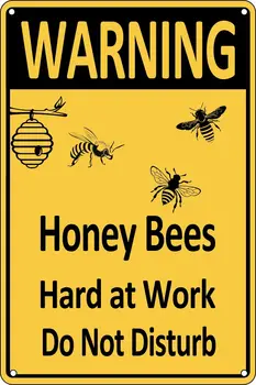 Upozornění Včely Těžké Při Práci Nerušit Tin Znamení Zahradě Farmy Legrační Zeď Dekor Vintage Nástěnné Dekor pro Domácí Koupelna